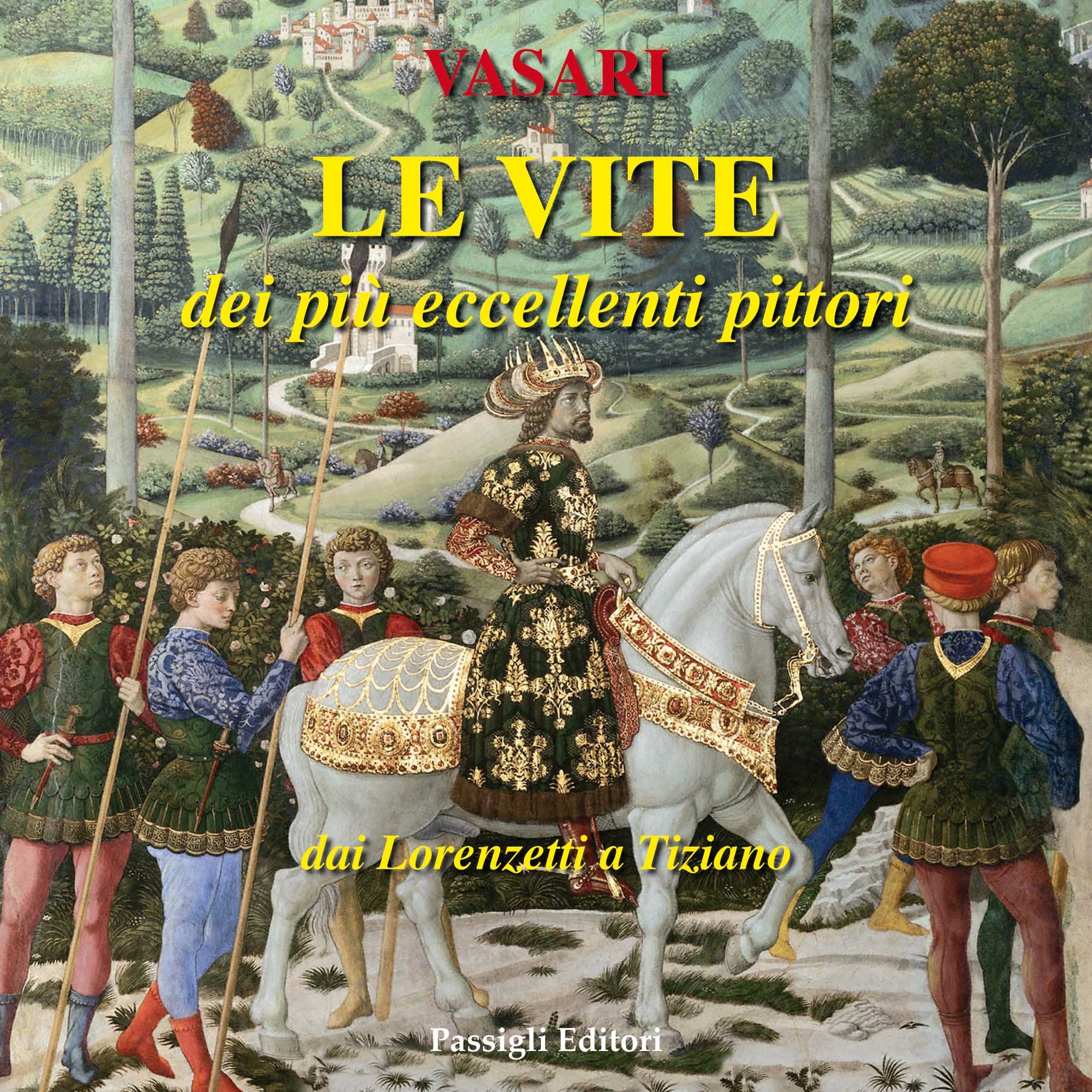 le_vite_volume 2_dal pozzo_passigli